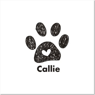 Callie name made of hand drawn paw prints Posters and Art